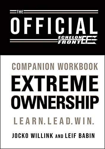 The Official Extreme Ownership Companion Workbook - Win at Work. At Home. In Life. book cover