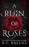 A Ruin of Roses