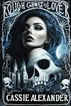 Rough Ghost Lover