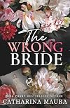 The Wrong Bride: Ares and Raven's Story