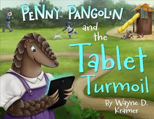Cover of Penny Pangolin and the Tablet Turmoil
