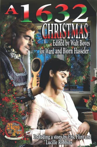 A 1632 Christmas (By: Eric Flint,Walt Boyes,Joy Ward,Bjorn Hasseler) cover