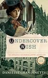 Undercover Wish (Di Stasio Giornaliste Agency)