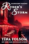 Ryder's Storm: Scanguards Hybrids #1 (Scanguards Vampires Book 13)