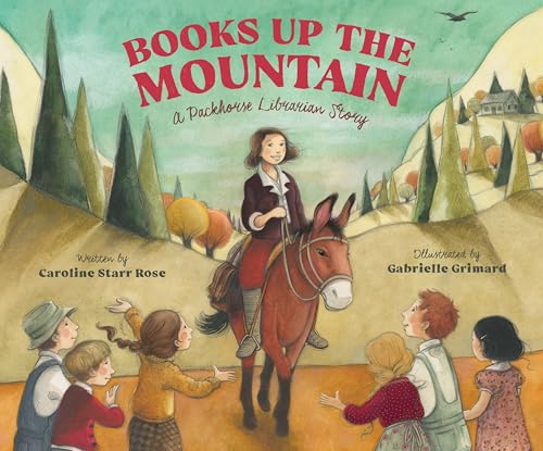Books Up the Mountain : by Rose, Caroline Starr