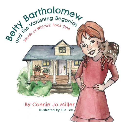 Cover of Betty Bartholomew and the Vanishing Begonias