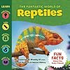 The Fantastic World of Reptiles