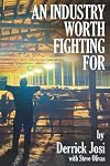 An Industry Worth Fighting For