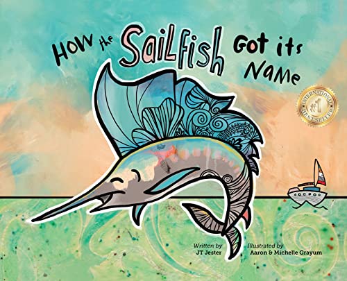 Cover of How the Sailfish Got It's Name