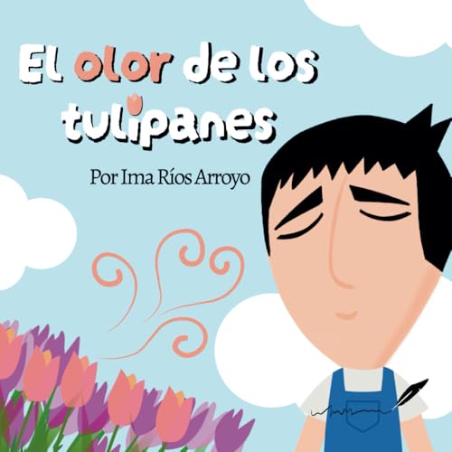 Cover of Olor de Los Tulipanes