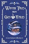 Winter Tales from Cozy Vales