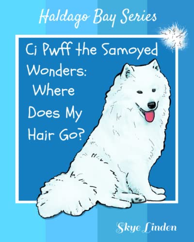 Cover of Ci Pwff the Samoyed Wonders