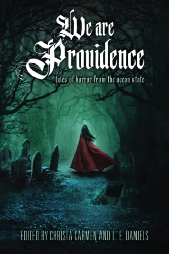 We Are Providence: Tales of Horror from the Ocean State cover