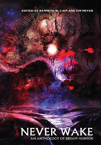 Never Wake: An Anthology of Dream Horror book cover