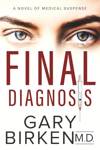 Final Diagnosis / by Birken, Gary A