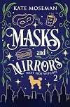 Masks and Mirrors