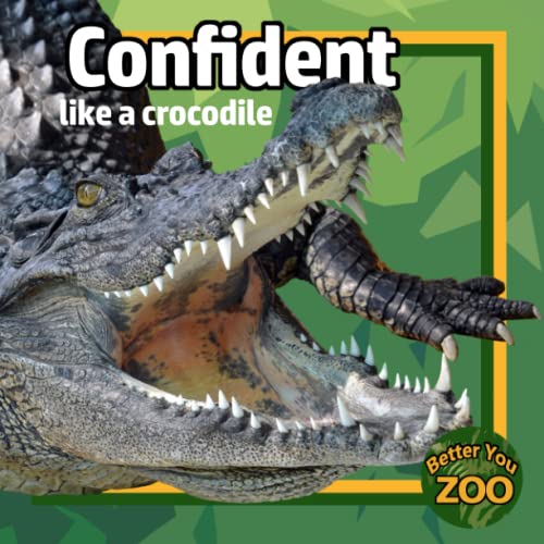 Cover of Confident Like a Crocodile