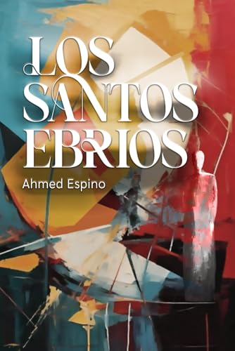 Cover of Los Santos Ebrios