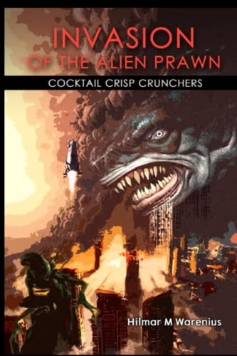 Cover of Invasion of the Alien Prawn Cocktail Crisp Crunchers
