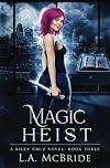 Magic Heist