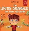 Los límites corporales me hacen más fuerte [Body Boundaries Make Me Stronger SPANISH]