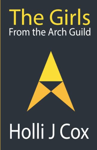 Cover of The Girls From The Arch Guild