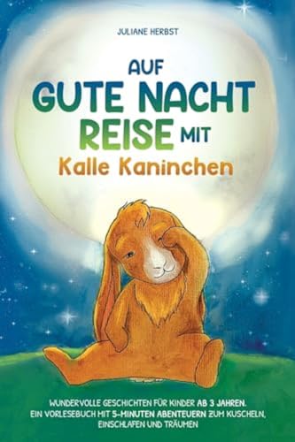 Cover of Auf Gute-Nacht-Reise Mit Kalle Kaninchen