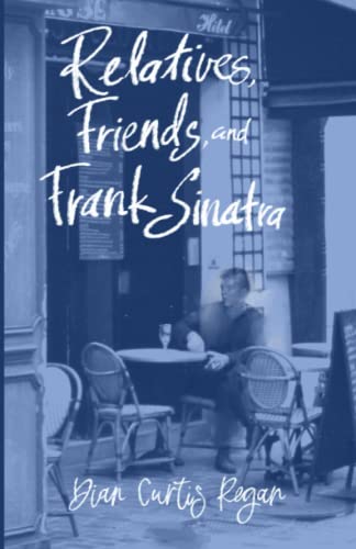 Cover of Relatives, Friends, & Frank Sinatra