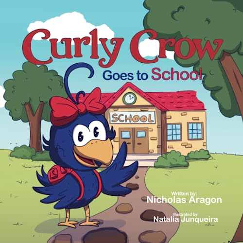 Cover of Curly Crow Goes To School