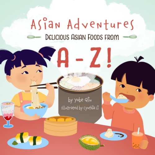 Cover of Asian Adventures A-Z Foods