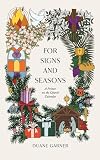 For Signs and Seasons: A Primer on the Church Calendar (Answers in an Hour)