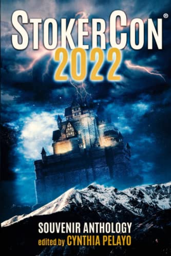 StokerCon TM 2022 Souvenir Anthology: The Denver Resurrected Edition cover