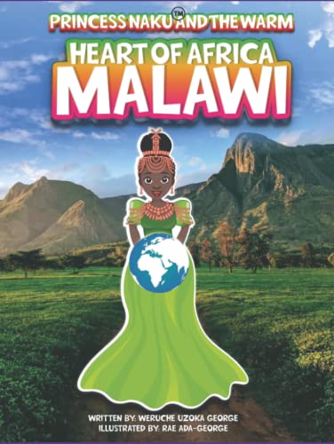 Cover of Princess Naku and the Warm Heart of Africa - MALAWI