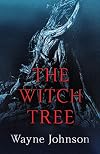 The Witch Tree (Buck Fineday, 2)