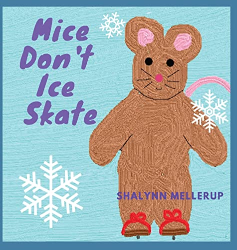 Cover of Mice Don't Ice Skate