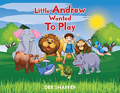 Cover of Little Andrew Wanted to Play