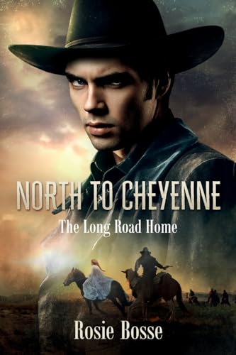 North to Cheyenne / by Bosse, Rosie