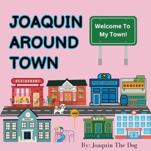 Cover of Joaquin Around Town