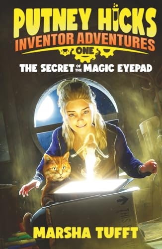 The Secret of the Magic Eyepad / by Tufft, Marsha Klopmeier