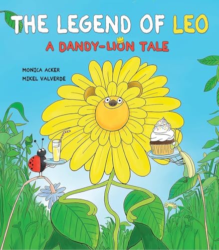 The Legend of Leo. by Acker, Monica