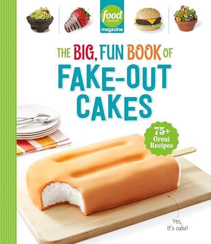 The Big, Fun Book of Fake-Out Cakes / by Hodder, Ian