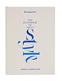 Esquire The Handbook of Men's Style: A Guide to Looking Good
