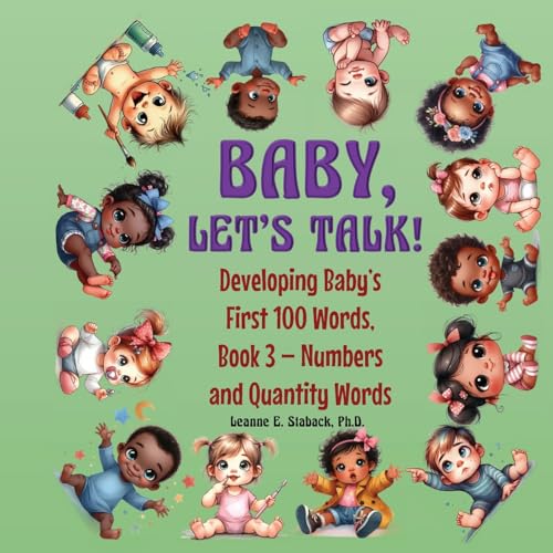Cover of Baby, Let's Talk! Developing Baby's First 100 Words