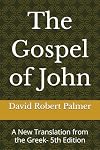 The Gospel of John: A New Translation from the Greek