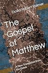 The Gospel of Matthew: A New Translation from the Greek