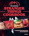 The Unofficial Stranger Things Cookbook: (Pop Culture Cookbook, Demogorgon, Hellfire Club)