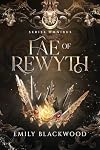 Fae of Rewyth Omnibus: The Completed Series
