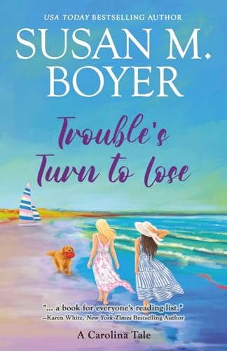 Trouble's Turn to Lose / by Boyer, Susan M