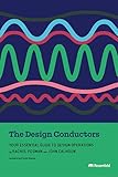 The Design Conductors: Your Essential Guide to Design Operations