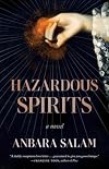 Hazardous Spirits